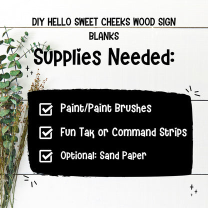 DIY Hello Sweet Cheeks Wood Sign Blanks | Unfinished Bathroom Decor Cutout