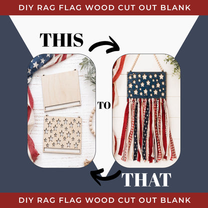DIY Rag Flag Wood Cutout Blank | Unfinished Patriotic Wood Craft | Farmhouse Flag DIY